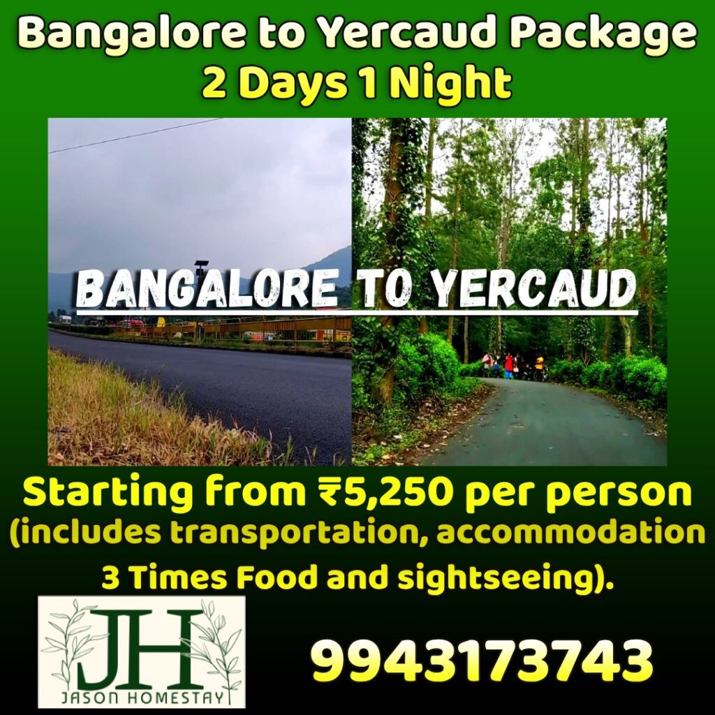 2-Days/1-Night Bangalore to Yercaud Package