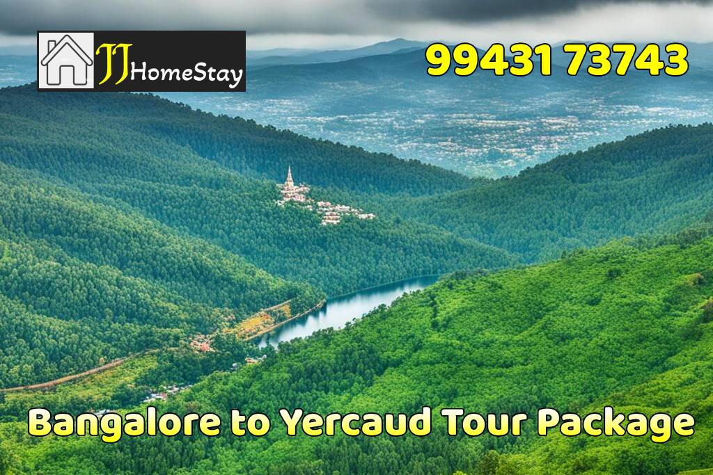 Bangalore to Yercaud Tour Package