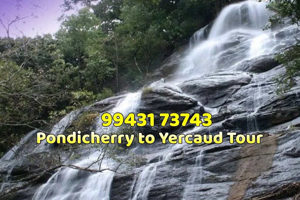 Pondicherry to Yercaud Tour Packages