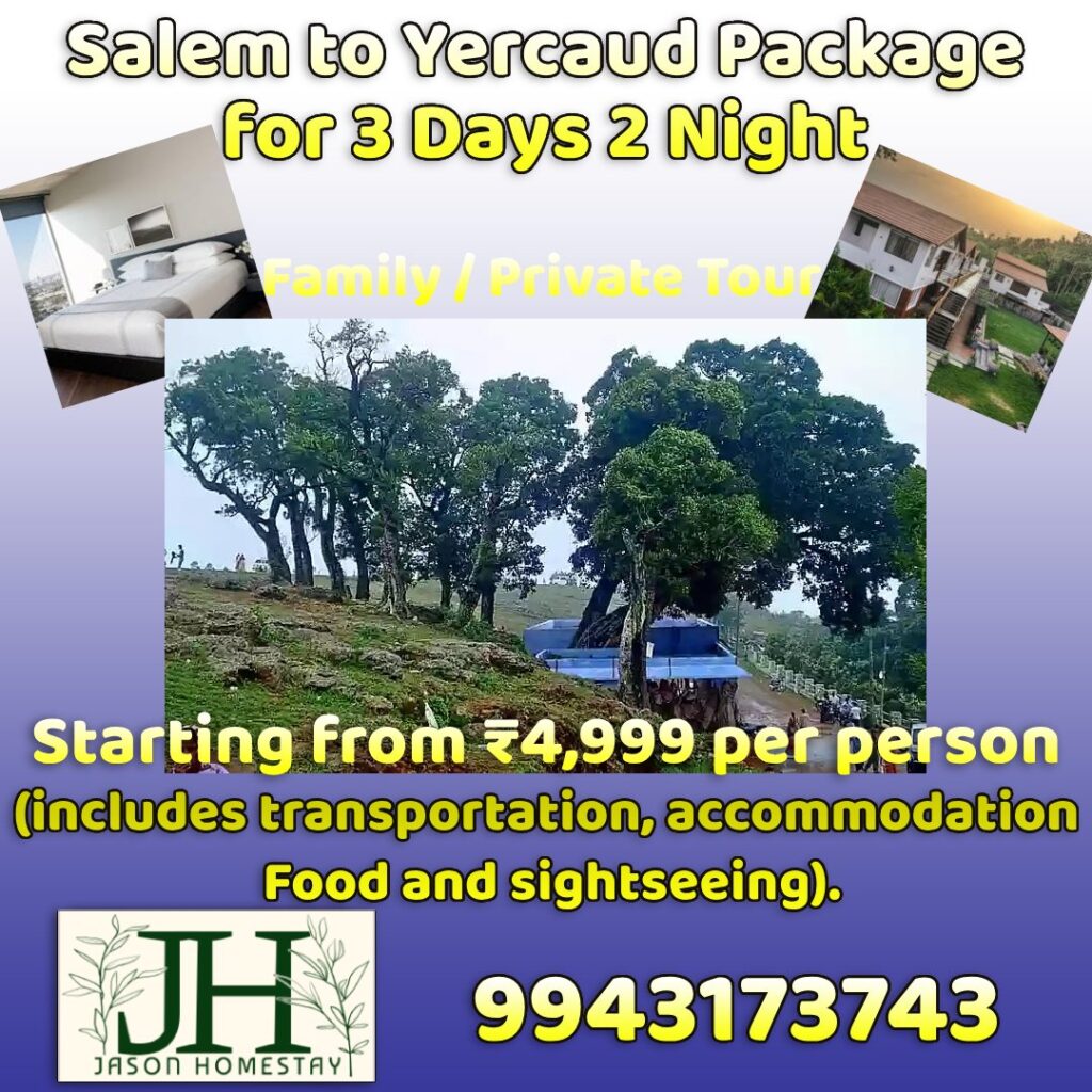 3 Days / 2 Nights Salem to Yercaud Family Tour Package