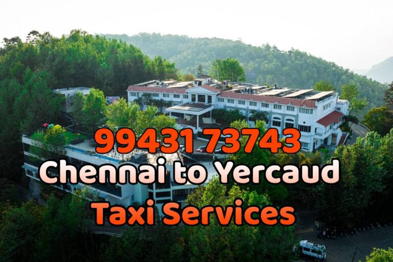 Chennai to Yercaud Taxi Services