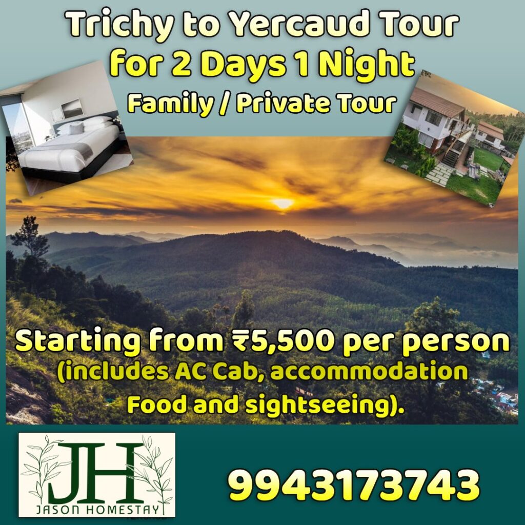 Trichy to Yercaud 2 Days Trip