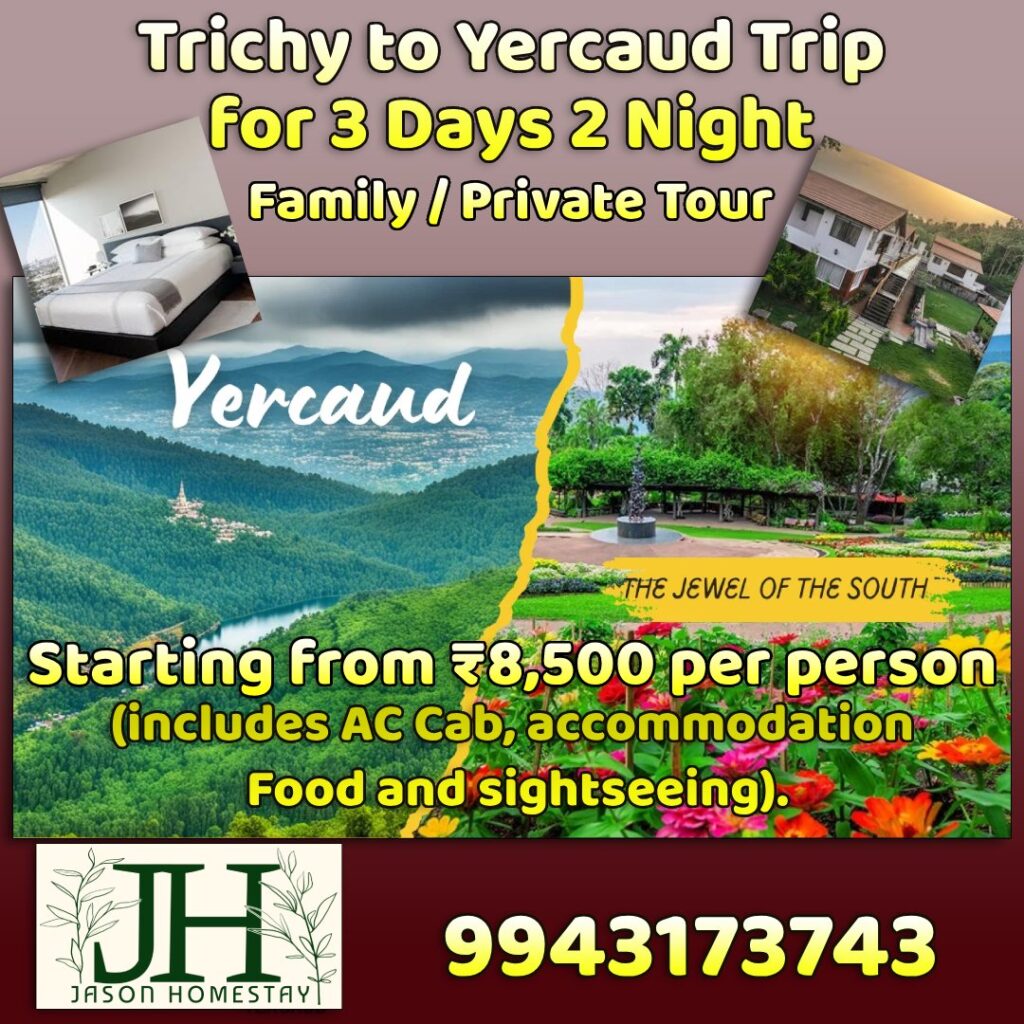 Trichy to Yercaud 3 Days Tour Packages