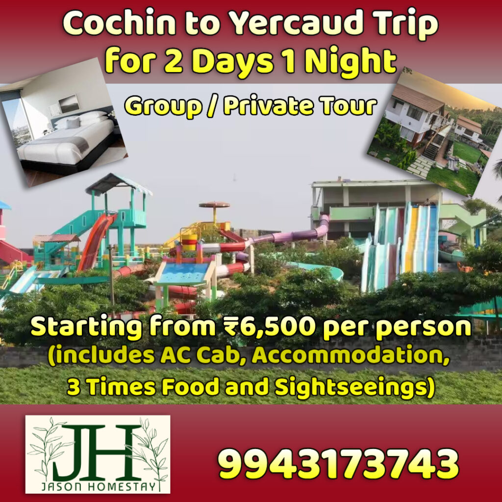 Cochin to Yercaud Trip for 2 Days