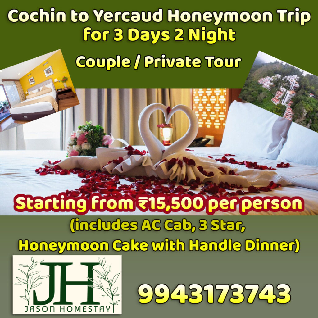 Cochin to Yercaud Honeymoon Package for 3 Days