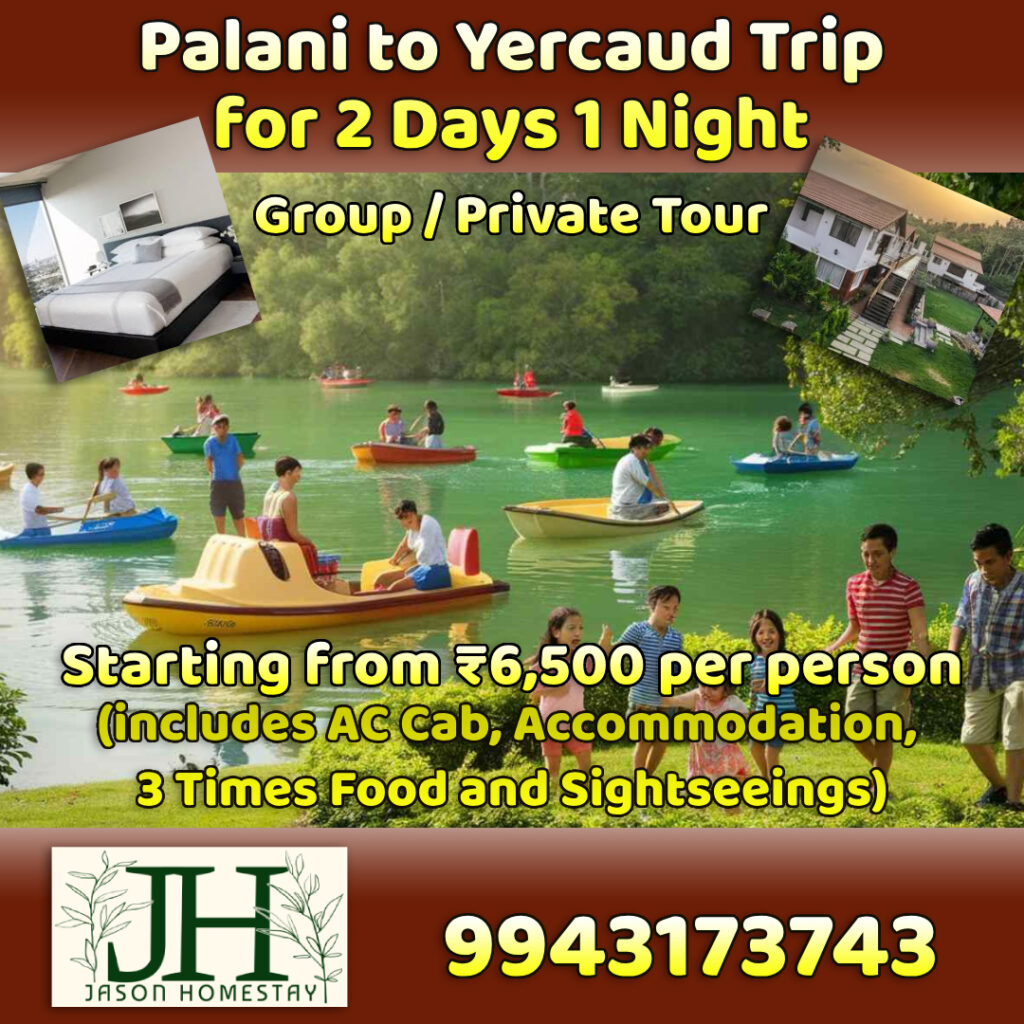 Palani to Yercaud 2 days Trip