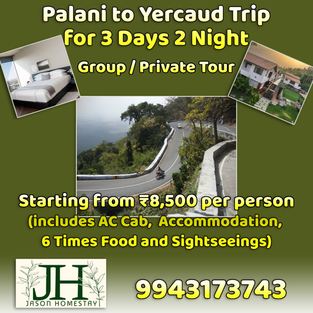 Palani to Yercaud Trip for 3 Days