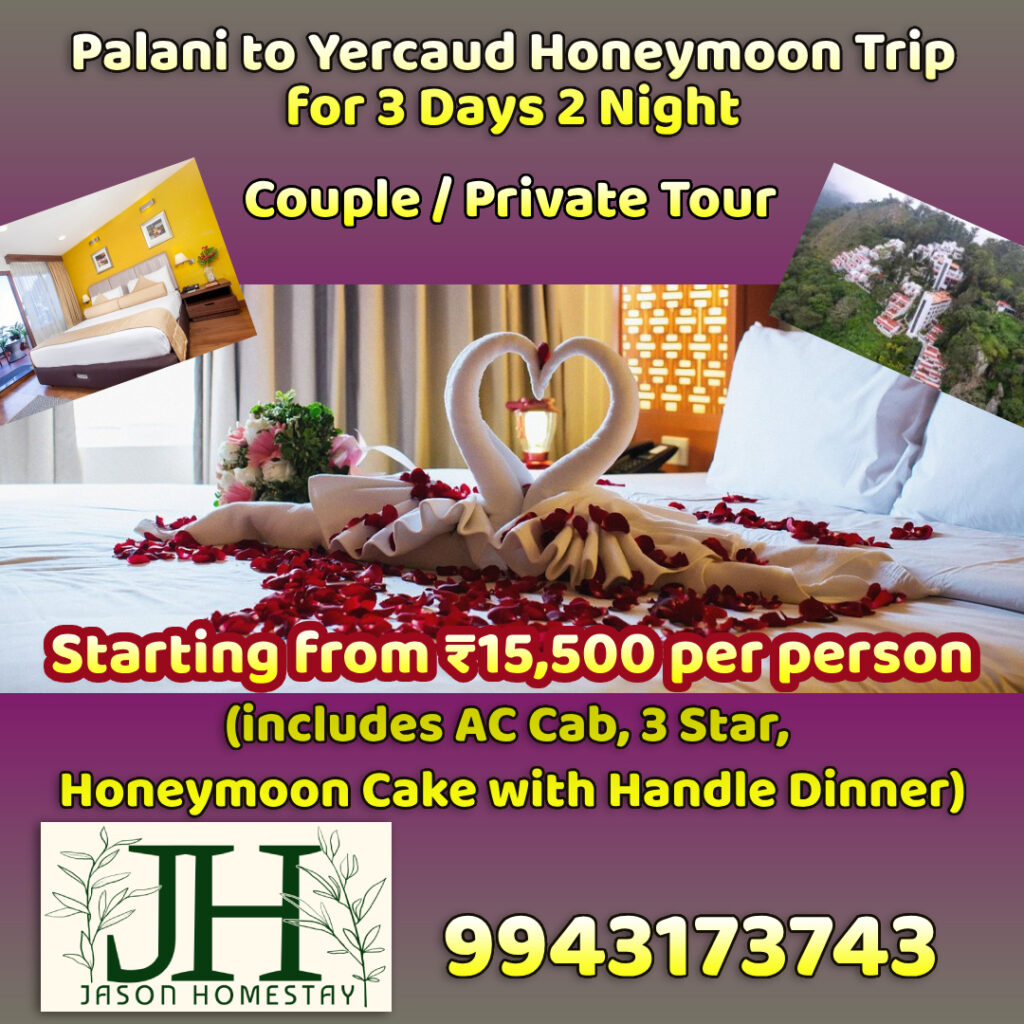 Palani to Yercaud Honeymoon Tour Packages for 3 Days