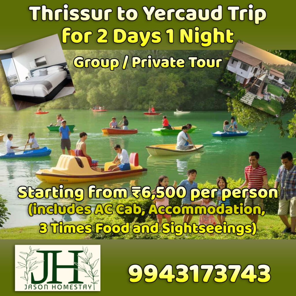 Thrissur to Yercaud Trip for 2 Days