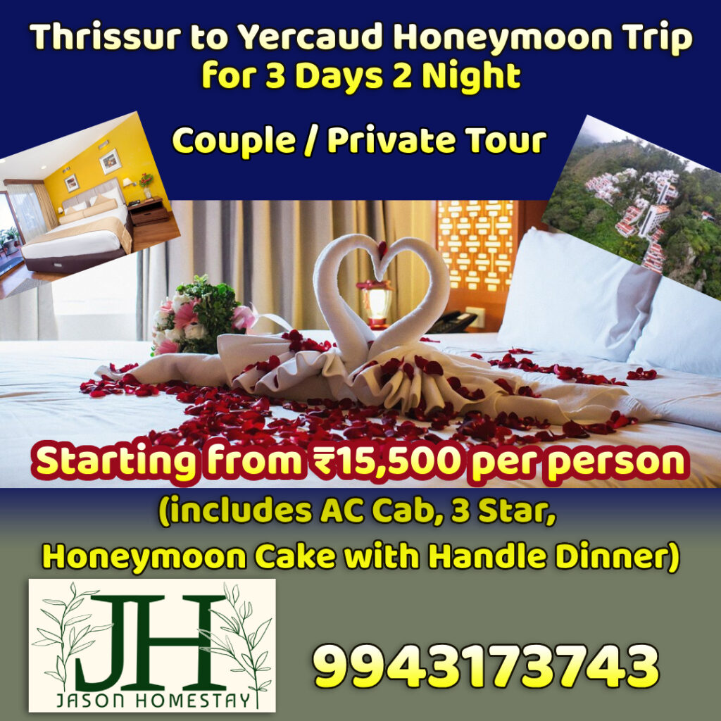 Thrissur to Yercaud Honeymoon Tour Packages for 3 Days